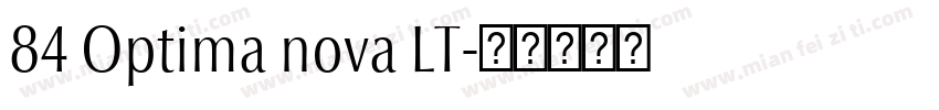 84 Optima nova LT字体转换